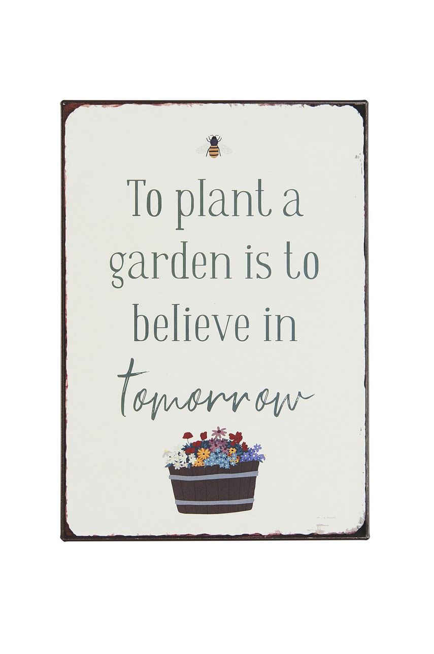 TABLICZKA METALOWA „To plant a garden is to believe in tomorrow” IB LAURSEN